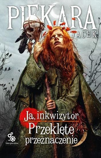 Jacek Piekara - Ja inkwizytor 12 - Przeklęte przeznaczenie - cover_ebook_1.jpg